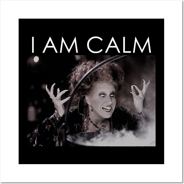 I AM CALM Wall Art by gallaugherus